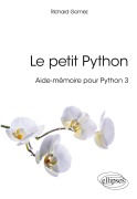 Cover-Bild zum Titel 'Le petit Python - Aide-mémoire pour Python 3' von 'Richard Gomez'