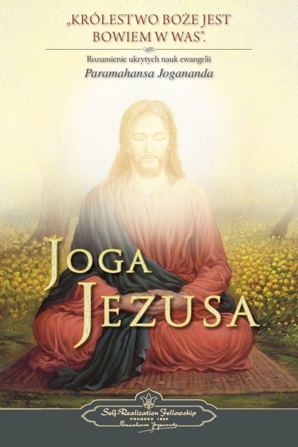 Joga Jezusa (The Yoga of Jesus) Polish - Paramahansa Yogananda