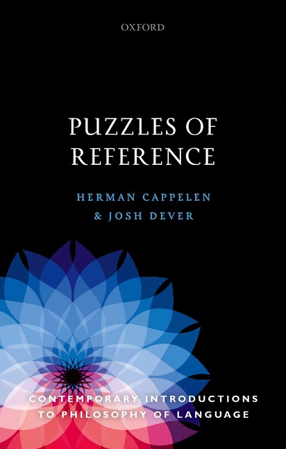 Puzzles of Reference - Herman Cappelen, Josh Dever