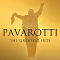 Pavarotti: The Greatest Hits - Luciano Pavarotti