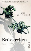 Cover-Bild zum Titel 'Brüderchen' von 'Clara Dupont-Monod'