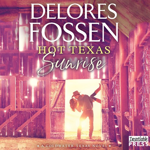 Hot Texas Sunrise - Delores Fossen