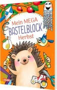 Cover-Bild zum Titel 'Mein MEGA Bastelblock: Herbst' von 'Laura Leintz'