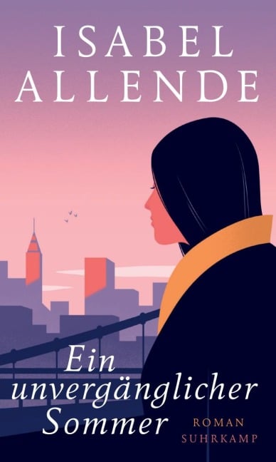 Ein unvergänglicher Sommer - Isabel Allende