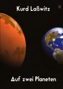 Cover-Bild zum Titel 'Auf zwei Planeten' von 'Kurd Laßwitz'
