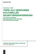 Cover-Bild zum Titel 'Topik als Verfahren kultureller Selbstvergewisserung' von 'Christine Falk'