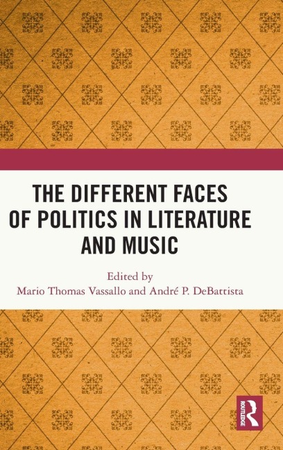 The Different Faces of Politics in Literature and Music - 