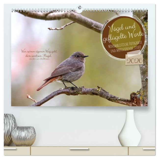 Vögel und geflügelte Worte (hochwertiger Premium Wandkalender 2026 DIN A2 quer), Kunstdruck in Hochglanz - Sabine Löwer