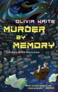Cover-Bild zum Titel 'Murder by Memory' von 'Olivia Waite'