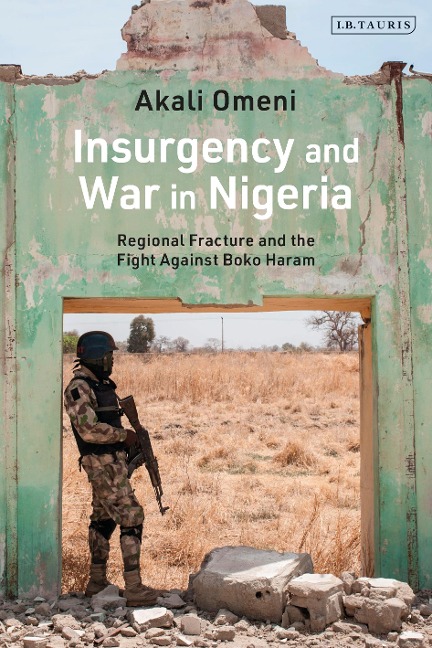 Insurgency and War in Nigeria - Akali Omeni
