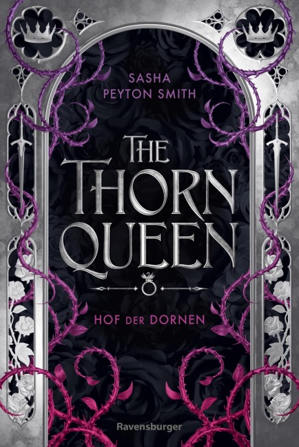 Hof der Dornen, Band 2 - The Thorn Queen - Sasha Peyton Smith