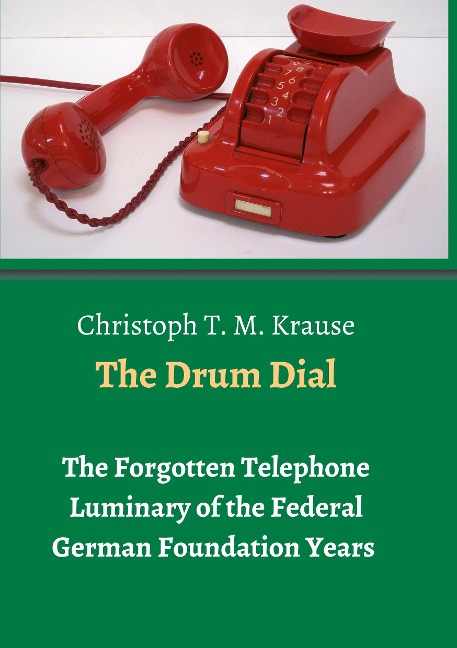The Drum Dial - Christoph T. M. Krause