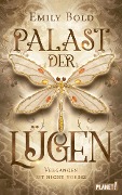 Palast der Lügen 1: Vergangen ist nicht vorbei - Emily Bold