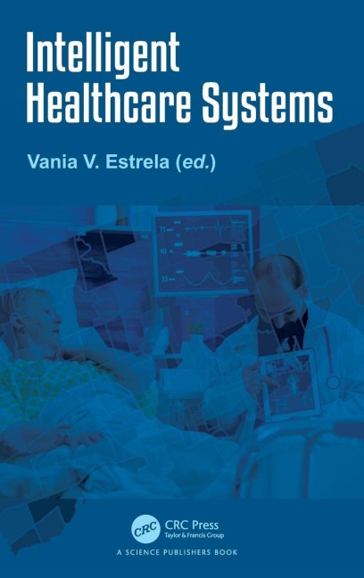 Intelligent Healthcare Systems - 