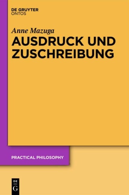 Ausdruck und Zuschreibung - Anne Mazuga