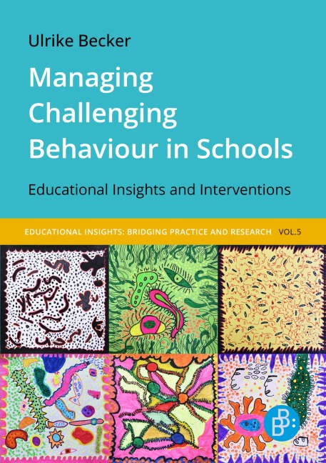 Managing Challenging Behaviour in Schools - Ulrike Becker