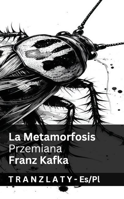 La Metamorfosis / Przemiana - Franz Kafka