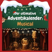 Cover-Bild zum Titel 'Der ultimative Adventskalender: Musical' von 'Julia Schröder'