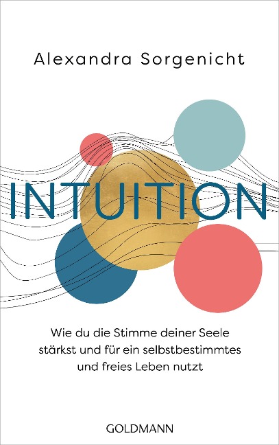 Intuition - Alexandra Sorgenicht