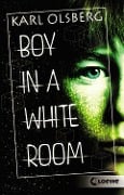 Boy in a White Room - Karl Olsberg