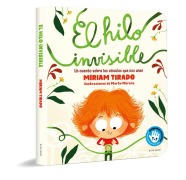 Cover-Bild zum Titel 'El Hilo Invisible / The Invisible Thread' von 'Míriam Tirado'