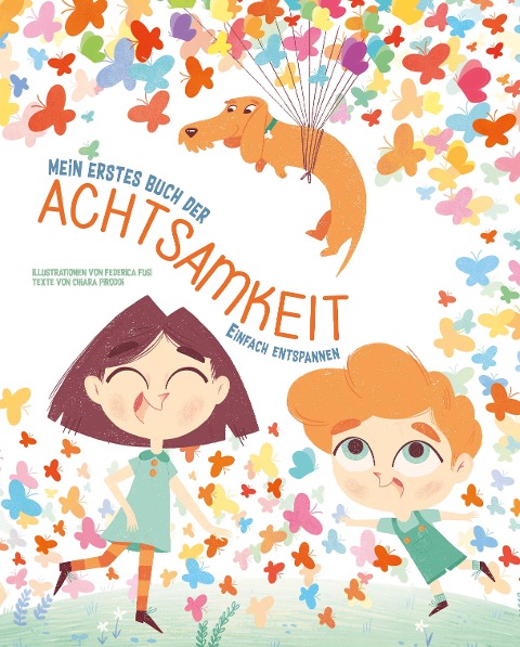 Mein erstes Buch der Achtsamkeit - Chiara Piroddi