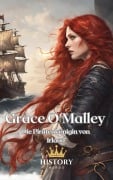 Cover-Bild zum Titel 'Grace O'Malley: Die Piratenkönigin von Irland' von 'History Nerds'