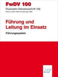 FwDV 100 Feuerwehr-Dienstvorschrift 100 - 