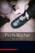 Pauls Bücher / Pauls Bücher Bd. 3: Der Vertrag - Paul