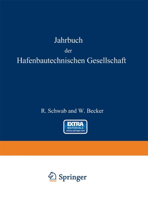 Jahrbuch der Hafenbautechnischen Gesellschaft - R. Schwab, W. Becker