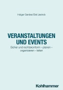 Cover-Bild zum Titel 'Veranstaltungen und Events' von 'Holger Gerdes, Olaf Jastrob'
