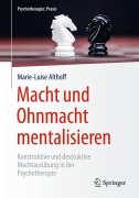 Cover-Bild zum Titel 'Macht und Ohnmacht mentalisieren' von 'Marie-Luise Althoff'