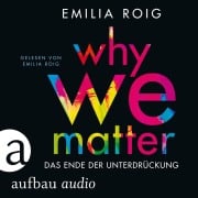 Cover-Bild zum Titel 'Why We Matter' von 'Emilia Roig'
