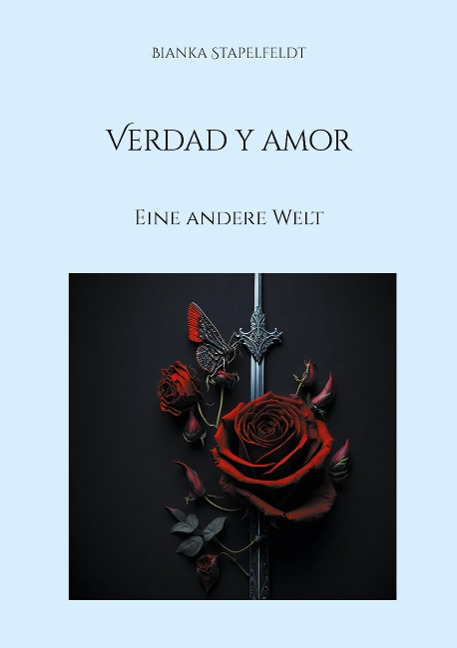 Verdad y amor - Bianka Stapelfeldt