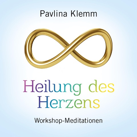 HEILUNG DES HERZENS - Pavlina Klemm, Sayama
