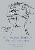 Cover-Bild zum Titel 'Picturing Science, Producing Art' von ''