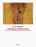 Cover-Bild zum Titel 'Pavone e rampicante. Vita e arte di Mariano Fortuny e William Morris' von 'Antonia Susan Byatt'