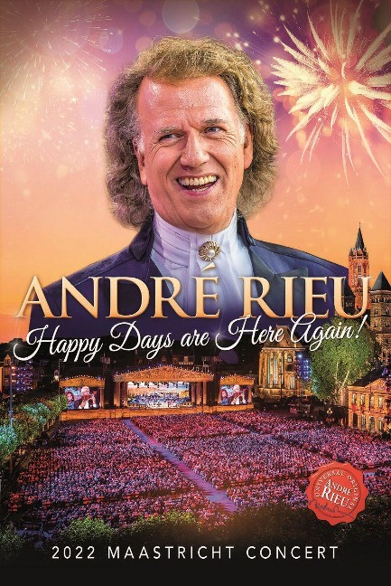Happy Days Are Here Again - André Rieu