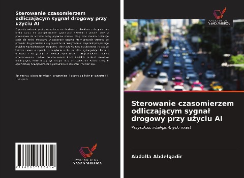 Sterowanie czasomierzem odliczaj¿cym sygna¿ drogowy przy u¿yciu AI - Abdalla Abdelgadir