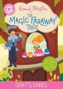 Cover-Bild zum Titel 'Reading Champion: Magic Faraway Tree: Silky's Cakes' von 'Jackie Walter'