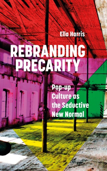 Rebranding Precarity - Ella Harris