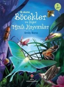 Cover-Bild zum Titel 'Ilk Okuma - Böcekler ve Diger Minik Hayvanlar' von 'Emily Bone'