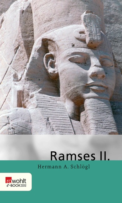 Ramses II. - Hermann A. Schlögl