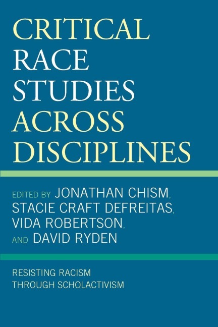 Critical Race Studies Across Disciplines - 