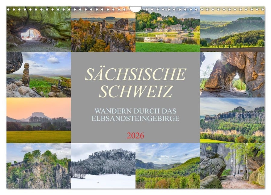 Sächsische Schweiz - Wandern durch das Elbsandsteingebirge (Wandkalender 2026 DIN A3 quer), CALVENDO Monatskalender - Dirk Meutzner