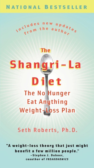 The Shangri-La Diet - Seth Roberts