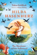 Hilda Hasenherz. Das Abenteuer auf der Adlerinsel (Hilda Hasenherz 2) - Tobias Goldfarb