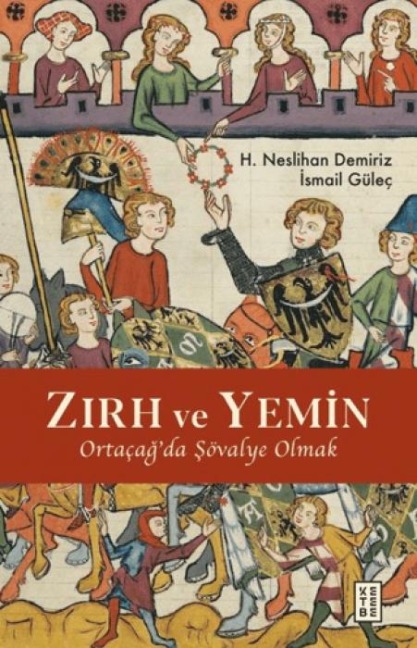 Zirh ve Yemin - H. Neslihan Demiriz