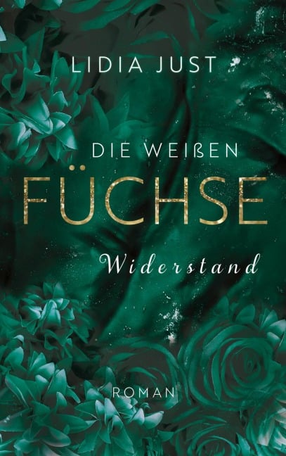 Die weißen Füchse - Lidia Just