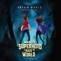 Wanted: A Superhero to Save the World - Ramón de Ocampo, Bryan Davis